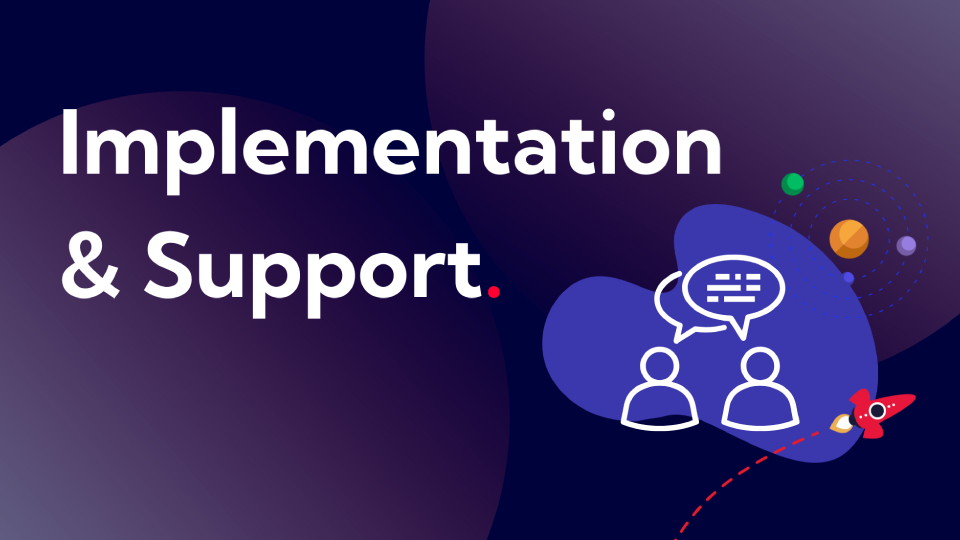 Implementation Support